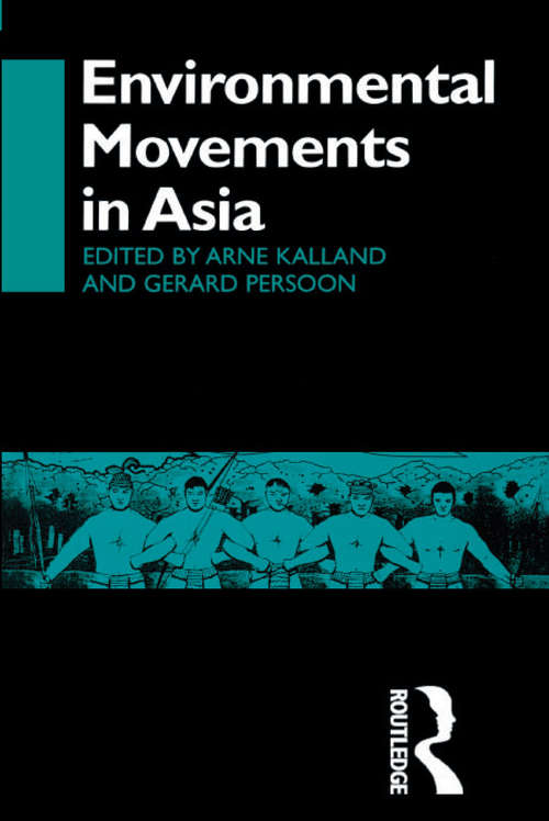 Book cover of Environmental Movements in Asia (NIAS Man and Nature in Asia: Vol. 4)