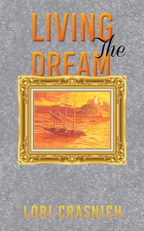 Book cover of Living The Dream