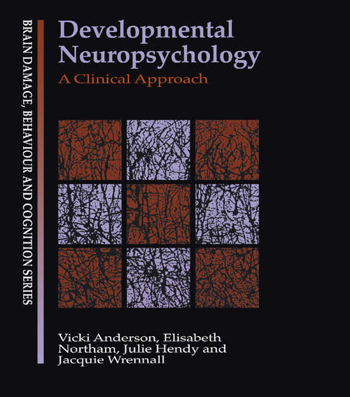 Book cover of Developmental Neuropsychology: A Clinical Approach