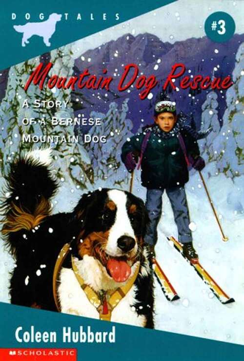 Book cover of Mountain Dog Rescue (Dog Tales #3)