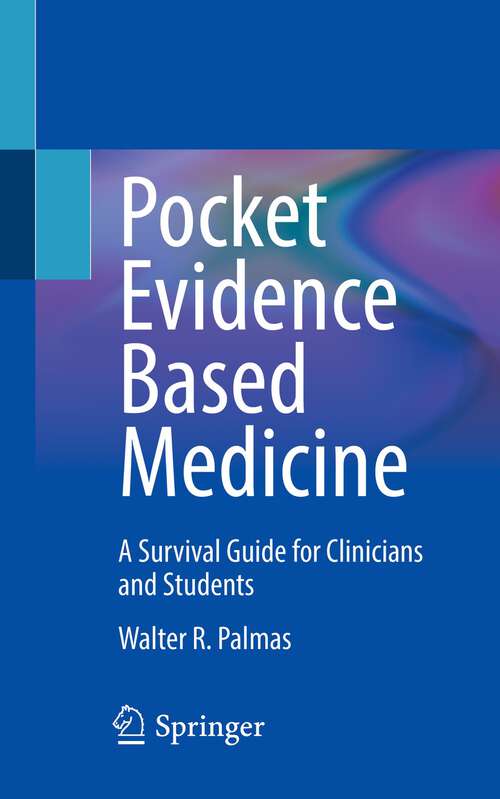 Book cover of Pocket Evidence Based Medicine: A Survival Guide for Clinicians and Students (1st ed. 2023)