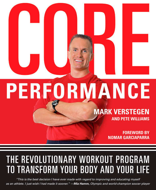 Book cover of Core Performance: The Revolutionary Workout Program to Transform Your Body and Your Life (Core Performance)