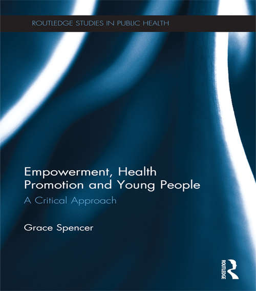 Book cover of Empowerment, Health Promotion and Young People: A Critical Approach