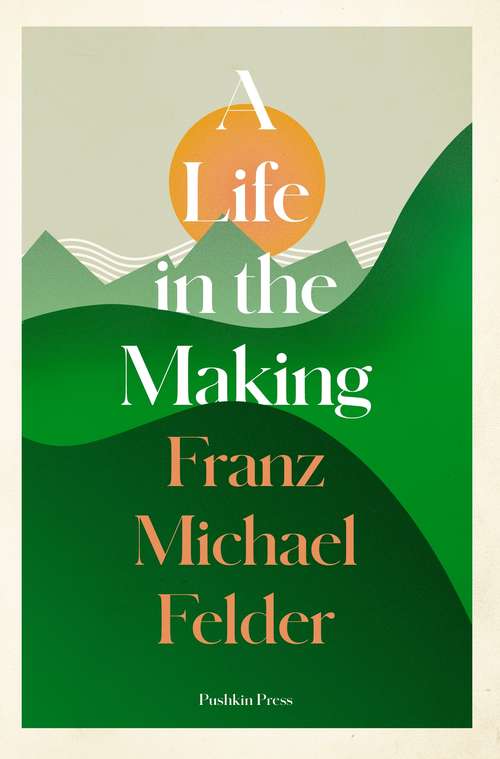 Book cover of A Life in the Making