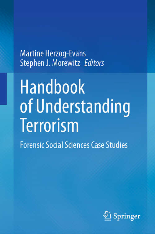 Book cover of Handbook of Understanding Terrorism: Forensic Social Sciences Case Studies (2024)