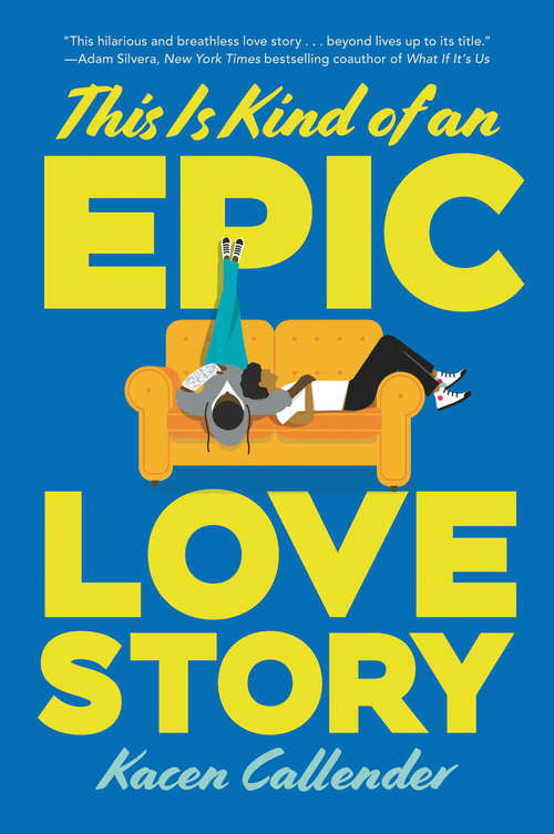 Book cover of This Is Kind of an Epic Love Story