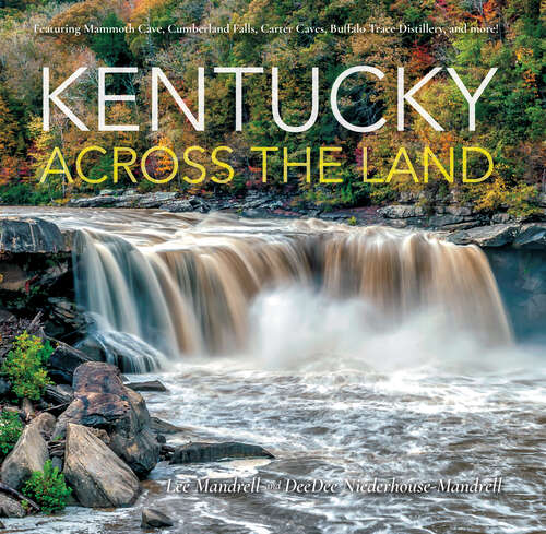 Book cover of Kentucky Across the Land