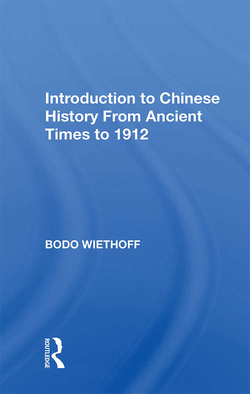 Book cover of Introduction to Chinese History From Ancient Times to 1912