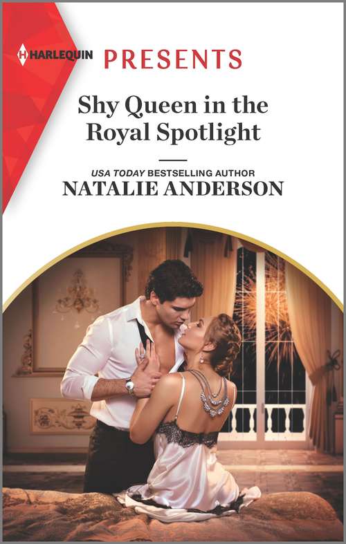 Book cover of Shy Queen in the Royal Spotlight (Original) (Once Upon a Temptation #3)