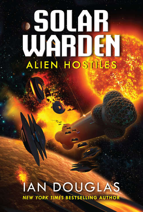 Book cover of Alien Hostiles: Solar Warden Book Two (Solar Warden #2)