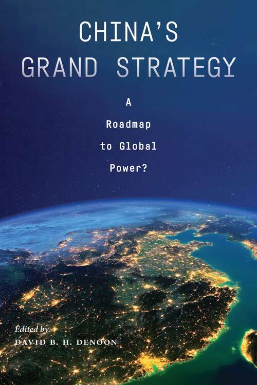 Book cover of China's Grand Strategy: A Roadmap to Global Power?