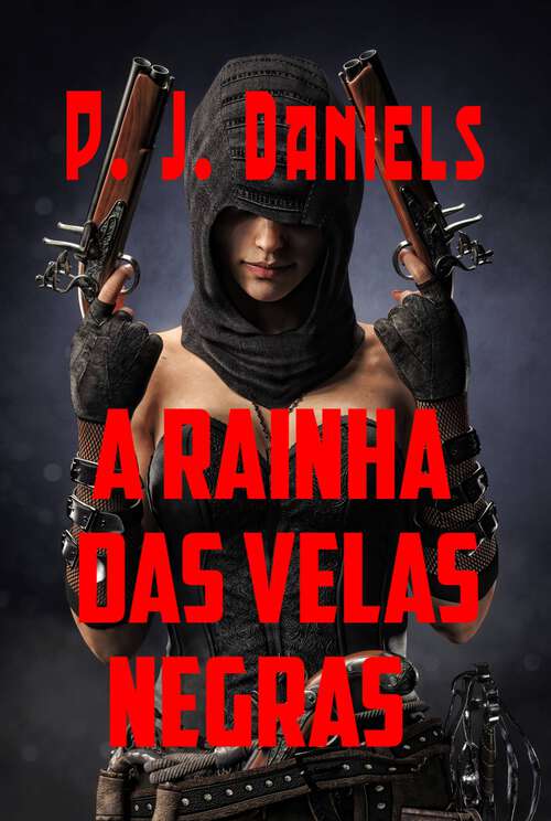 Book cover of A Rainha das Velas Negras