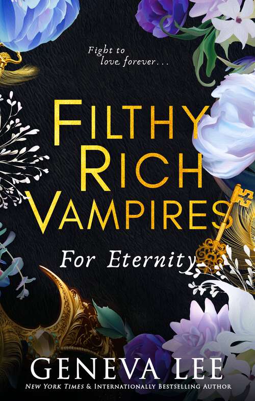 Book cover of Filthy Rich Vampires: For Eternity