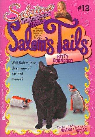 Book cover of Kitty Cornered (Sabrina the Teenage Witch, Salem's Tails #13)