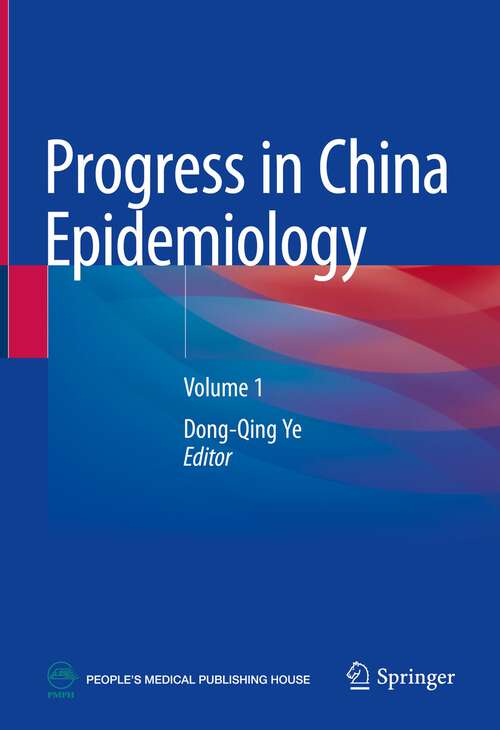 Book cover of Progress in China Epidemiology: Volume 1 (1st ed. 2022)