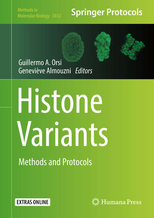 Book cover of Histone Variants: Methods and Protocols (Methods in Molecular Biology #1832)