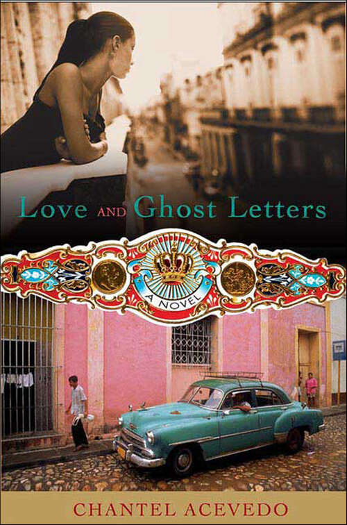 Book cover of Love and Ghost Letters: A Novel