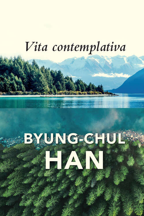 Book cover of Vita Contemplativa: In Praise of Inactivity