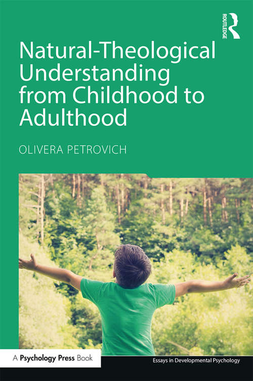 Book cover of Natural-Theological Understanding from Childhood to Adulthood (Essays in Developmental Psychology)