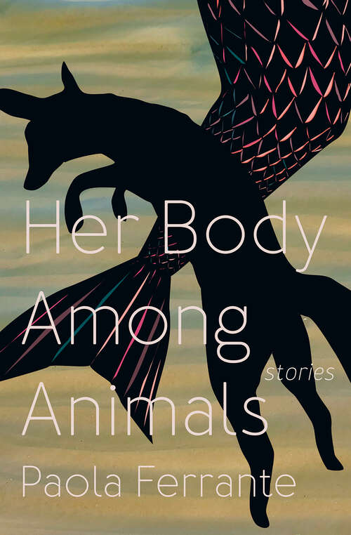 Book cover of Her Body Among Animals