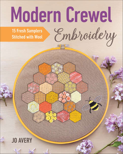 Book cover of Modern Crewel Embroidery: 15 Fresh Samplers Stitched with Wool