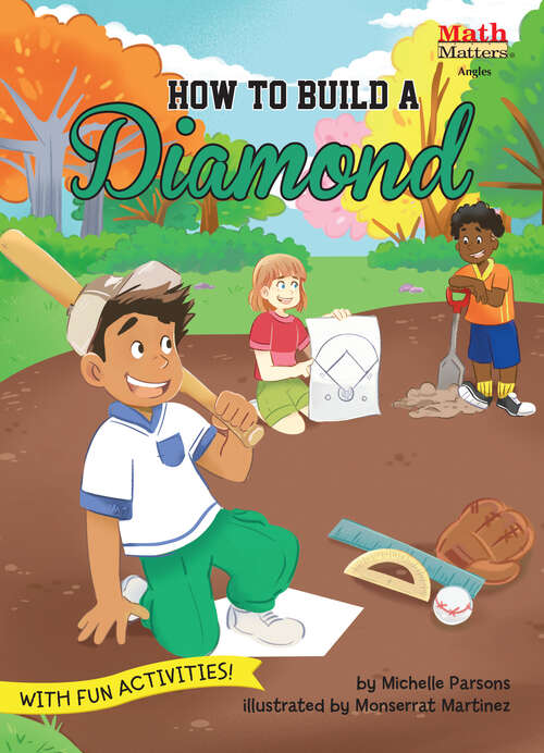 Book cover of How to Build a Diamond: Angles (Math Matters)