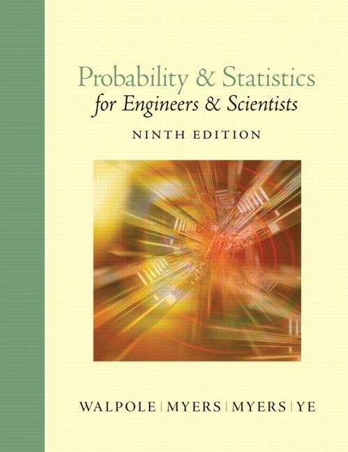 Book cover of Probability and Statistics for Engineers and Scientists (Ninth Edition)