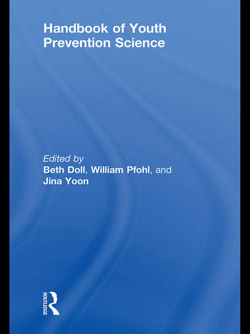 Book cover of Handbook of Youth Prevention Science