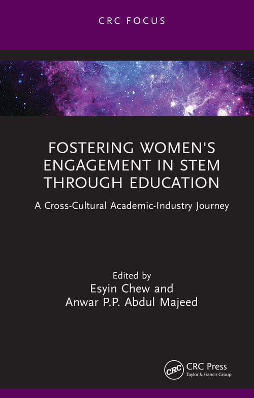 Book cover of Fostering Women's Engagement in STEM Through Education: A Cross-Cultural Academic-Industry Journey