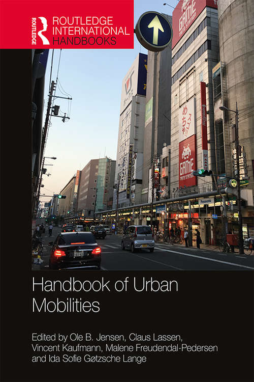 Book cover of Handbook of Urban Mobilities (Routledge International Handbooks)