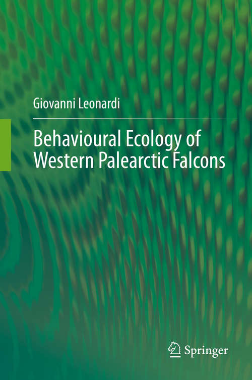 Book cover of Behavioural Ecology of Western Palearctic Falcons (1st ed. 2020)