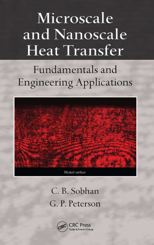 Book cover of Microscale and Nanoscale Heat Transfer: Fundamentals and Engineering Applications