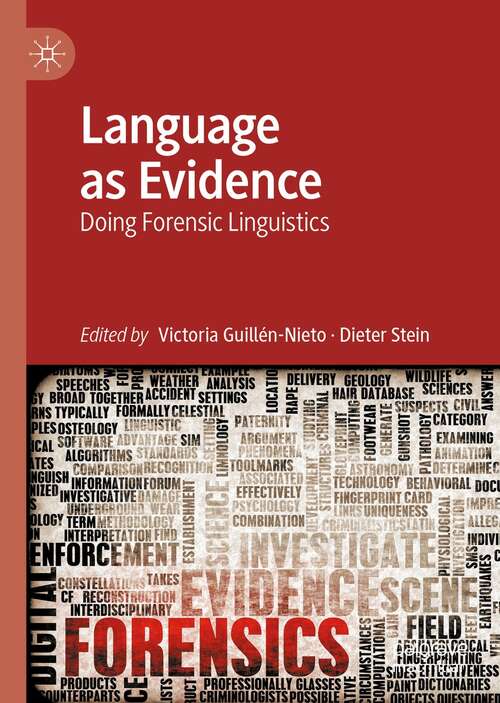 Book cover of Language as Evidence: Doing Forensic Linguistics (1st ed. 2022)