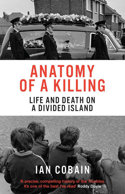 Book cover of Anatomy of a Killing: Life and Death on a Divided Island