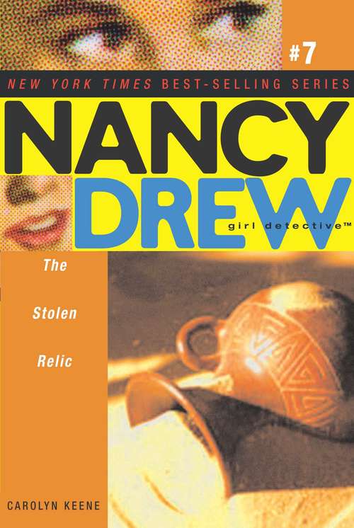 Book cover of The Stolen Relic (Nancy Drew (All New) Girl Detective #7)