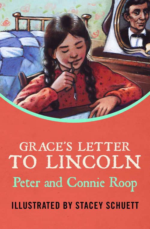 Book cover of Grace's Letter to Lincoln (Digital Original) (Hyperion Chapters)