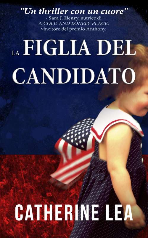 Book cover of La figlia del candidato