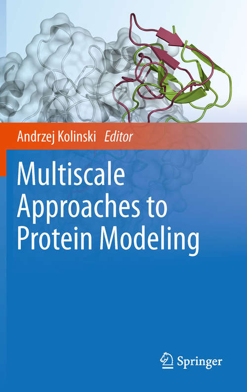 Book cover of Multiscale Approaches to Protein Modeling