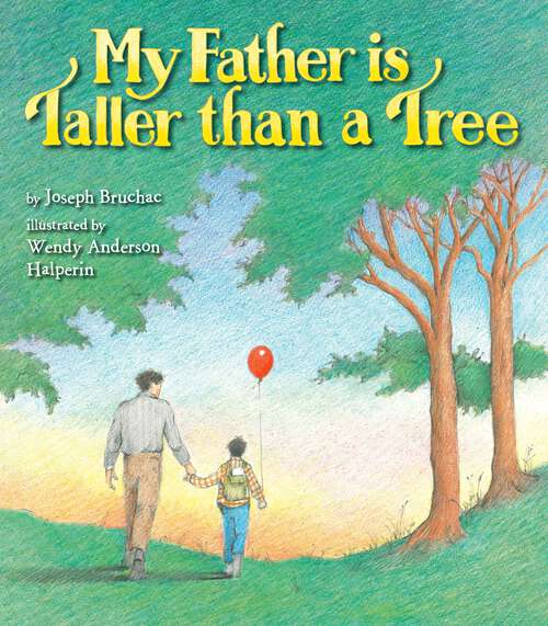 Book cover of My Father Is Taller than a Tree