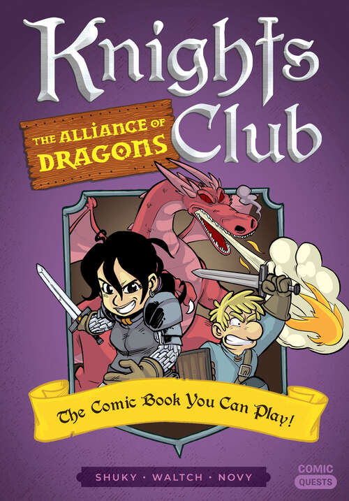 Book cover of Knights Club: The Comic Book You Can Play (Comic Quests #7)
