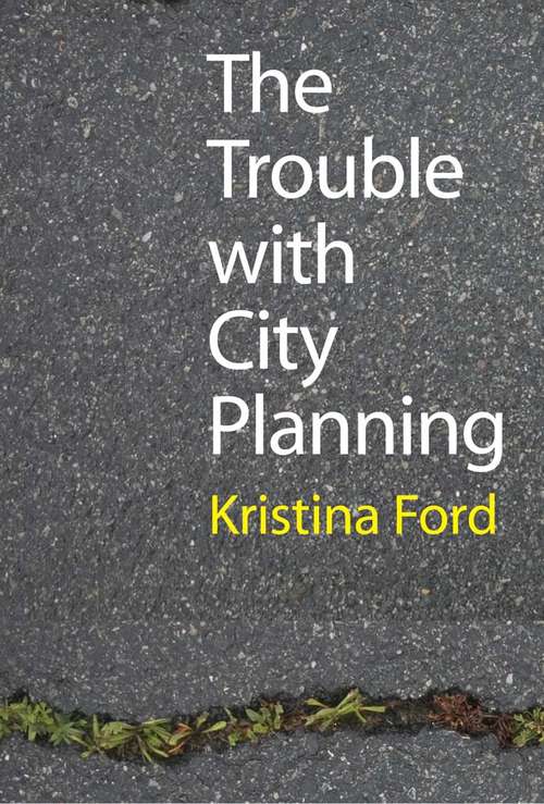 Book cover of The Trouble with City Planning: What New Orleans can Teach Us