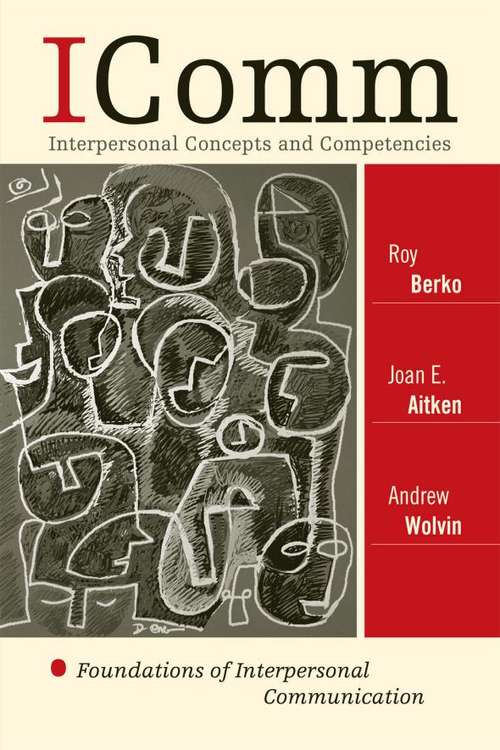 Book cover of ICOMM - Interpersonal Concepts and Competencies: Foundations of Interpersonal Communication