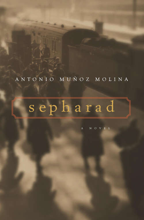 Book cover of Sepharad: A Novel