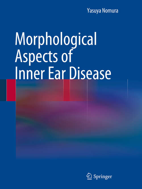 Book cover of Morphological Aspects of Inner Ear Disease