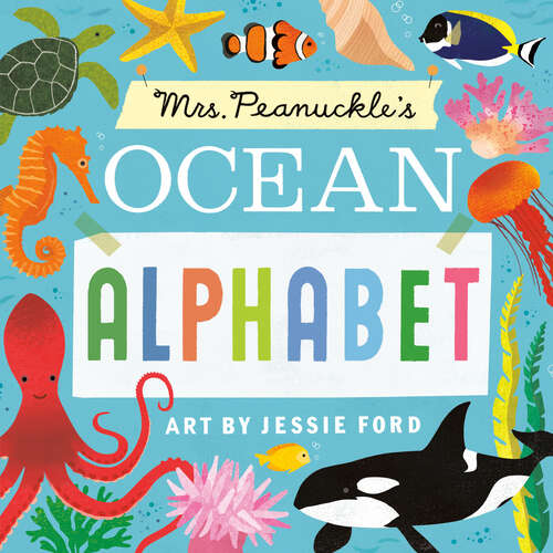 Book cover of Mrs. Peanuckle's Ocean Alphabet (Mrs. Peanuckle's Alphabet #10)