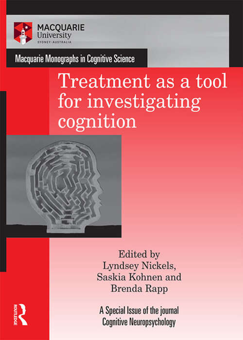 Book cover of Treatment as a tool for investigating cognition (Macquarie Monographs in Cognitive Science)