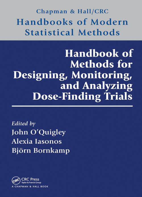 Book cover of Handbook of Methods for Designing, Monitoring, and Analyzing Dose-Finding Trials