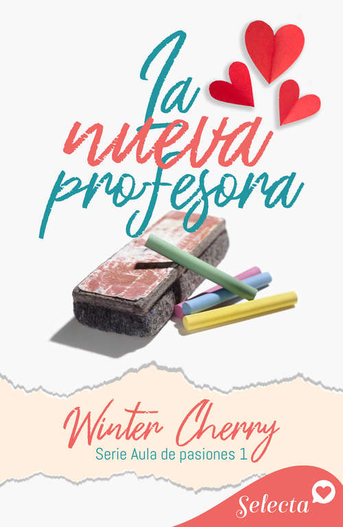 Book cover of La nueva profesora (Aula de pasiones: Volumen 1)