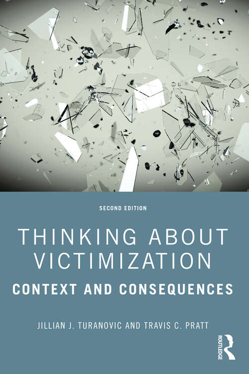 Book cover of Thinking About Victimization: Context and Consequences