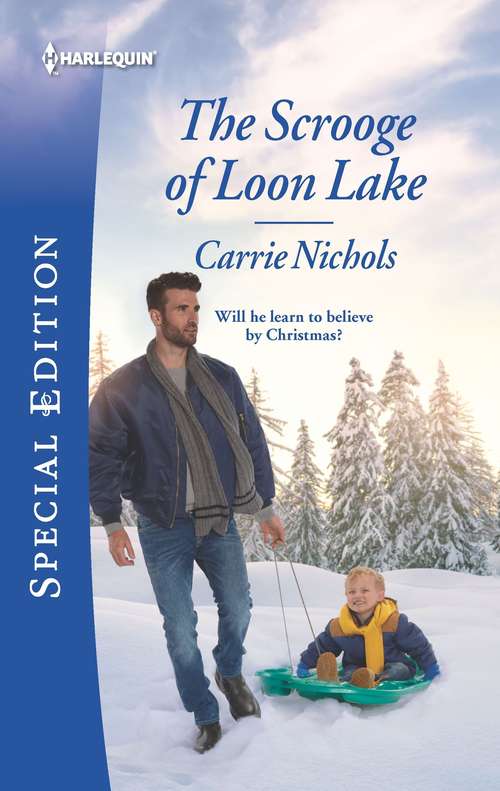 Book cover of The Scrooge of Loon Lake (Original) (Small-Town Sweethearts #4)